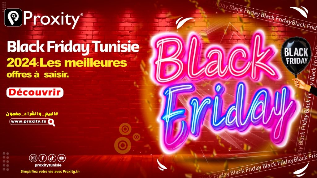 Black Friday Tunisie 2024 : Les meilleures offres à saisir