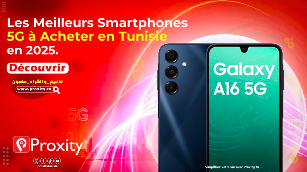 Meilleurs Smartphones 5G à acheter en Tunisie en 2025