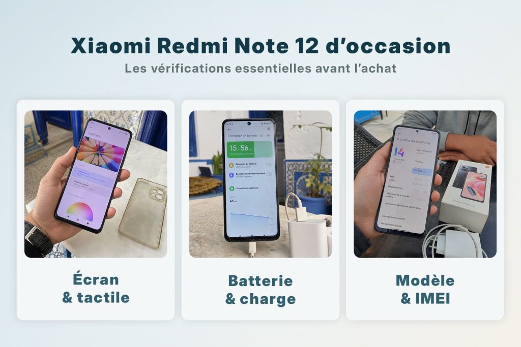 Vérifications essentielles avant d’acheter un Xiaomi Redmi Note 12 d’occasion : écran, batterie, charge, modèle et IMEI